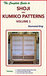 The Complete Guide to Shoji and Kumiko Patterns Volume 1
