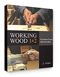 Working Wood 1 & 2: the Artisan Course with Paul Sellers