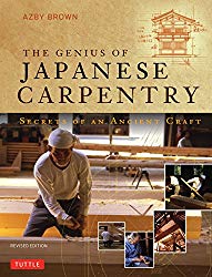 The Genius of Japanese Carpentry: Secrets of an Ancient Craft