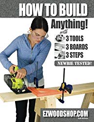 How to Build Anything: With 3 Tools, 3 Boards, and 3 Steps