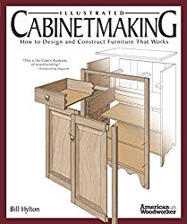 Illustrated Cabinetmaking: How to Design and Construct Furniture That Works (Fox Chapel Publishing) Over 1300 Drawings & Diagrams for Drawers, Tables, Beds, Bookcases, Cabinets, Joints & Subassemblies