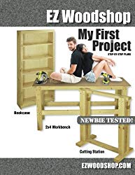 My First Project: Easy-to-Build Woodworking Plans for Beginners