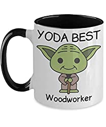 Yoda Best Woodworker - Novelty Gift Mugs for Star Wars Fans - Co-Workers Birthday Present, Anniversary, Valentines, Special Occasion, Dads, Moms, Family, Christmas - 11oz Funny Coffee Mug