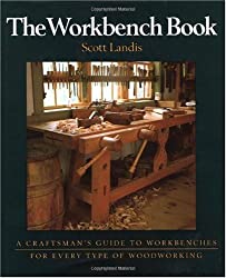 The Workbench Book: A Craftsman's Guide from the Publishers of Fine Woodworking (Craftsman's Guide to)