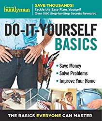Family Handyman Do-It-Yourself Basics Volume 2: Save Money, Solve Problems, Improve Your Home (2)