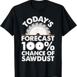 Funny Woodworking Design For Men Women Carpentry Woodworker T-Shirt